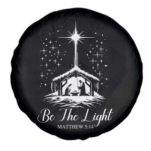 Be The Light Christian Christmas Spare Tire Cover Nativity Scene Bible Verse TS11 Print Your Wear