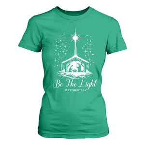 Be The Light Christian Christmas T Shirt For Women Nativity Scene Bible Verse TS11 Irish Green Print Your Wear