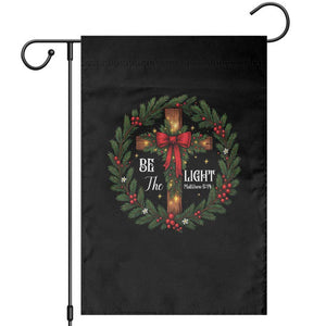 Christmas Be The Light Garden Flag Christian Xmas Holiday Wreath Cross TS11 Black Print Your Wear