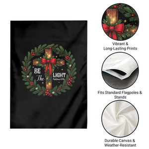 Christmas Be The Light Garden Flag Christian Xmas Holiday Wreath Cross TS11 Print Your Wear