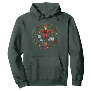 Christmas Be The Light Hoodie Christian Xmas Holiday Wreath Cross TS11 Dark Forest Green Print Your Wear