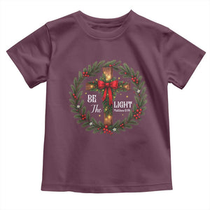Christmas Be The Light Toddler T Shirt Christian Xmas Holiday Wreath Cross TS11 Maroon Print Your Wear