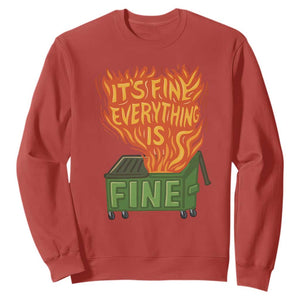 Funny Dumpster Fire Sweatshirt Its Fine Everything Is Fine Chaos TS11 Red Print Your Wear