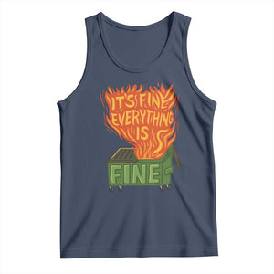 Funny Dumpster Fire Tank Top Its Fine Everything Is Fine Chaos TS11 Navy Print Your Wear