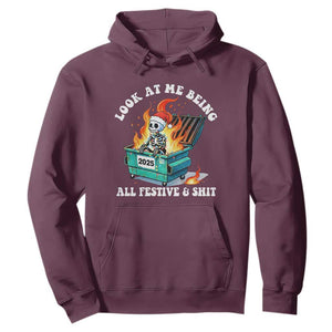 Funny Christmas Dumpster Fire Skeleton 2025 Hoodie Look At Me Being All Festive And Shit TS11 Maroon Print Your Wear