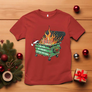Funny Lil Dumpster Fire 2025 T Shirt The Year We Couldnt Afford Anything TS11 Red Print Your Wear
