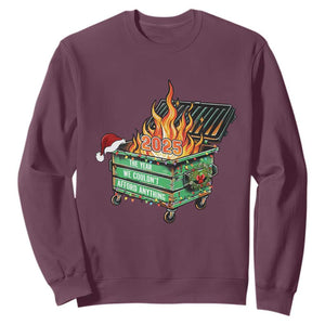 Funny Lil Dumpster Fire 2025 Sweatshirt The Year We Couldnt Afford Anything TS11 Maroon Print Your Wear