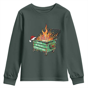 Funny Lil Dumpster Fire 2025 Youth Sweatshirt The Year We Couldnt Afford Anything TS11 Dark Forest Green Print Your Wear