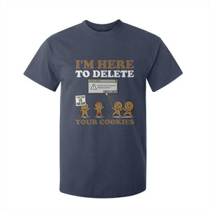 Funny Christmas I Am Here To Delete Your Cookie T Shirt For Kid Xmas Gingerbread Lover TS11 Navy Print Your Wear