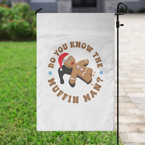 Christmas Gingerbread Garden Flag Funny Do You Know The Muffin Man TS11 Print Your Wear