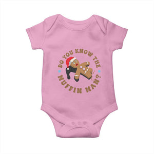 Christmas Gingerbread Baby Onesie Funny Do You Know The Muffin Man TS11 Light Pink Print Your Wear