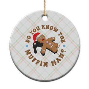 Christmas Gingerbread Ceramic Ornament Funny Do You Know The Muffin Man TS11 1pc Christmas Plaid Print Your Wear