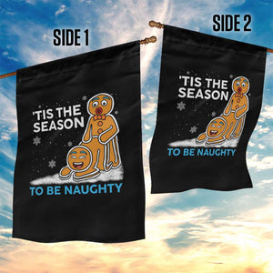 Funny Tis The Season To Be Naughty Dirty Christmas Garden Flag Xmas Adult Humor TS11 Print Your Wear