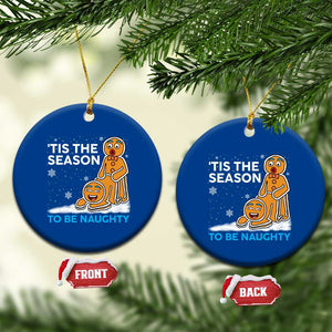 Funny Tis The Season To Be Naughty Dirty Christmas Ceramic Ornament Xmas Adult Humor TS11 1pc Blue Print Your Wear