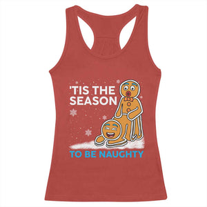 Funny Tis The Season To Be Naughty Dirty Christmas Racerback Tank Top Xmas Adult Humor TS11 Red Print Your Wear