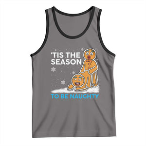 Funny Tis The Season To Be Naughty Dirty Christmas Tank Top Xmas Adult Humor TS11 Deep Heather Black Print Your Wear