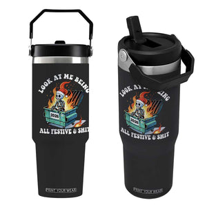 Funny Christmas Dumpster Fire Skeleton 2026 Flip Straw Tumbler Look At Me Being All Festive And Shit TS11 One Size: 30 oz Black Print Your Wear