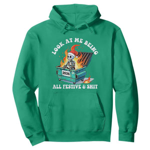 Funny Christmas Dumpster Fire Skeleton 2026 Hoodie Look At Me Being All Festive And Shit TS11 Irish Green Print Your Wear