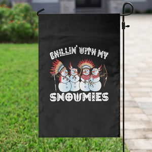 Funny Christmas Native American Garden Flag Chillin' With My Snowmies Snowman Tribes TS11 Print Your Wear