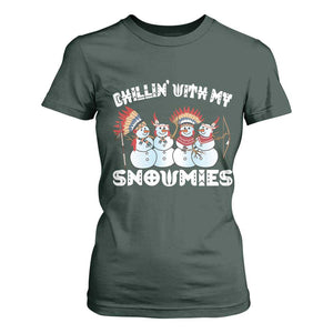 Funny Christmas Native American T Shirt For Women Chillin' With My Snowmies Snowman Tribes TS11 Dark Forest Green Print Your Wear