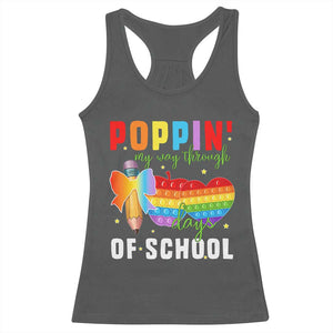 Funny Poppin' My Way Through 100 Day Racerback Tank Top TS11 Dark Heather Print Your Wear