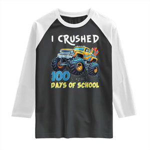 Funny I Crushed 100 Days Of School Raglan Shirt Monster Truck 100th Day Of School TS11 Black White Print Your Wear