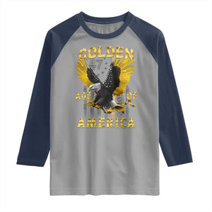 Trump 2025 Golden Age Of America Raglan Shirt Gold Eagle Vintage American Flag TS11 Sport Gray Navy Print Your Wear
