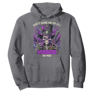 Funny Mardi Gras Voodoo Hoodie Don't Make Me Go All Voodoo On You New Orleans Witch Doctor TS11 Charcoal Print Your Wear