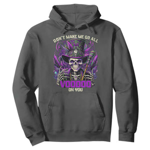 Funny Mardi Gras Voodoo Hoodie Don't Make Me Go All Voodoo On You New Orleans Witch Doctor TS11 Dark Heather Print Your Wear