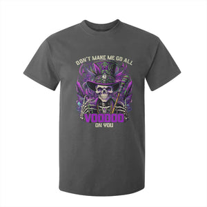 Funny Mardi Gras Voodoo T Shirt For Kid Don't Make Me Go All Voodoo On You New Orleans Witch Doctor TS11 Dark Heather Print Your Wear
