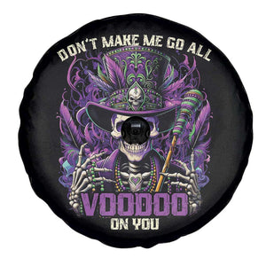 Funny Mardi Gras Voodoo Spare Tire Cover Don't Make Me Go All Voodoo On You New Orleans Witch Doctor TS11 Print Your Wear