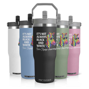 Rare Disease Awareness Flip Straw Tumbler It Is Not Always Black And White Colorful Zebra TS11 Print Your Wear