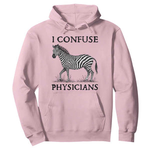 I Confuse Physicians Rare Disease Awareness Hoodie Funny Zebra TS11 Light Pink Print Your Wear
