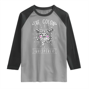 Funny Proctologist Endoscopy Nurse Raglan Shirt The Colon Whisperer Endoscope Nurse TS11 Sport Gray Black Print Your Wear