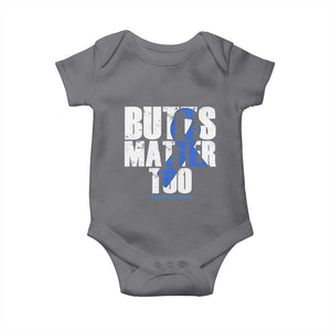 Funny Colon Cancer Awareness Baby Onesie Butts Matter Too Save The Butts TS11 Charcoal Print Your Wear