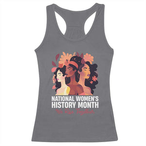 National Women's History Month We Rise Together Racerback Tank Top TS11 Charcoal Print Your Wear
