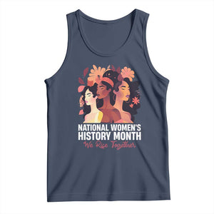 National Women's History Month We Rise Together Tank Top TS11 Navy Print Your Wear