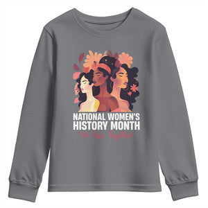 National Women's History Month We Rise Together Youth Sweatshirt TS11 Charcoal Print Your Wear
