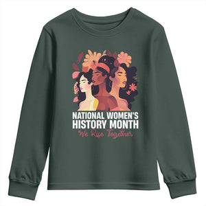 National Women's History Month We Rise Together Youth Sweatshirt TS11 Dark Forest Green Print Your Wear