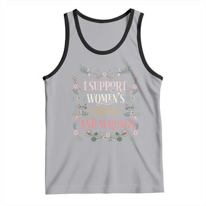 Funny I Support Women's Rights And Wrongs Tank Top Vintage Floral TS11 Athletic Heather Black Print Your Wear