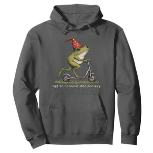 Off To Commit Dad Foolery Hoodie Funny Daddy Frog Scooter Fathers Day TS11 Dark Heather Print Your Wear