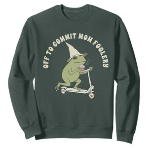 Off To Commit Mom Foolery Sweatshirt Funny Mama Frog Scooter Mother's Day TS11 Dark Forest Green Print Your Wear