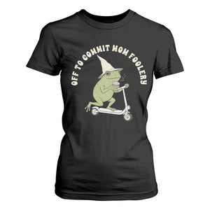 Off To Commit Mom Foolery T Shirt For Women Funny Mama Frog Scooter Mother's Day TS11 Black Print Your Wear