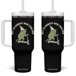 Off To Commit Mom Foolery Tumbler With Handle Funny Mama Frog Scooter Mother's Day TS11 One Size: 40 oz Black Print Your Wear