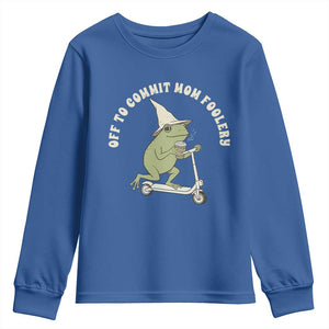 Off To Commit Mom Foolery Youth Sweatshirt Funny Mama Frog Scooter Mother's Day TS11 Royal Blue Print Your Wear
