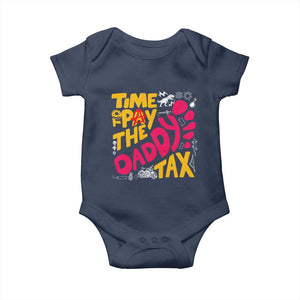 Time To Pay The Daddy Tax Baby Onesie Dungeon Gamer Dad Father’s Day TS11 Navy Print Your Wear