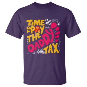 Time To Pay The Daddy Tax T Shirt Dungeon Gamer Dad Father’s Day TS11 Purple Print Your Wear