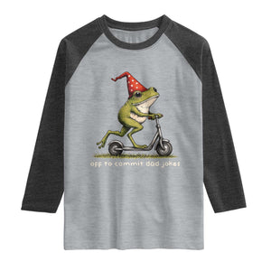 Off To Commit Dad Jokes Raglan Shirt Funny Daddy Frog Scooter Fathers Day TS11 Heather Gray Heather Charcoal Print Your Wear