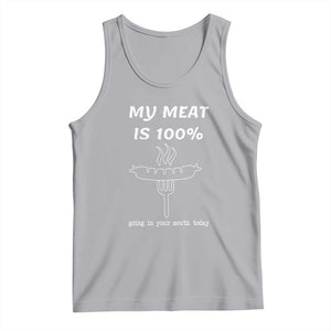 Funny Grilling Tank Top My Meat Is 100% Going In Your Mouth Today Smoker Grill Master TS11 Athletic Heather Print Your Wear