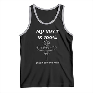 Funny Grilling Tank Top My Meat Is 100% Going In Your Mouth Today Smoker Grill Master TS11 Black Athletic Heather Print Your Wear